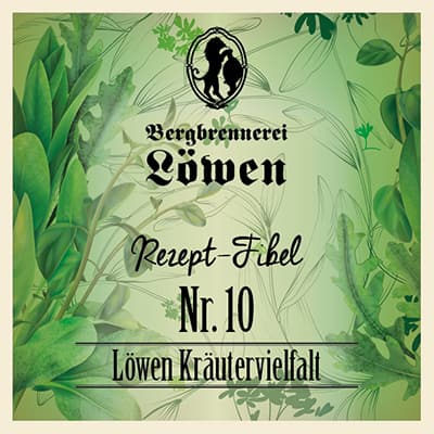 Rezept-Fibel Nr. 10 – Löwen Kräutervielfalt